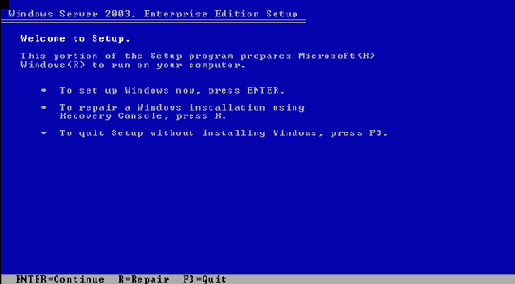 Recovery Console
  Windows Server 2003 Setup 